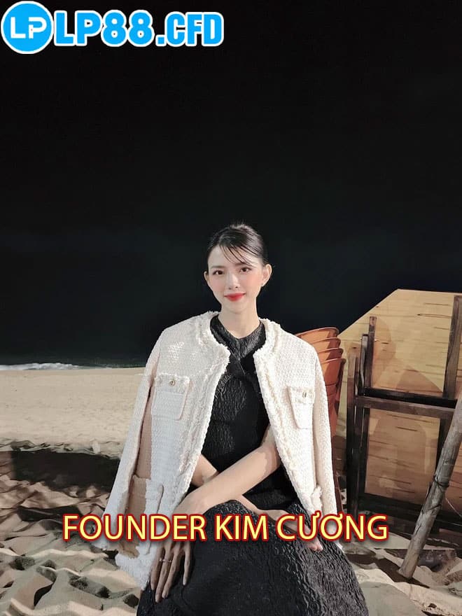 Founder Kim Cương LP88 - Tiên phong đẳng cấp, kiến tạo đế chế giải trí tỷ đô - Tacivo