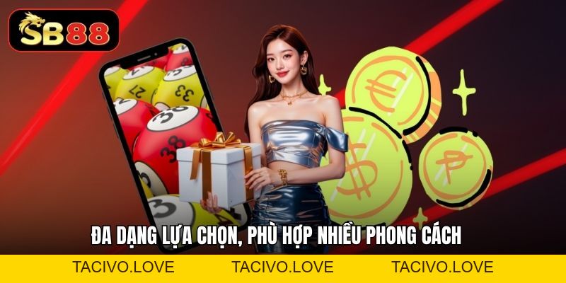 Xổ số Sb88 - Dễ Chơi, Dễ Trúng Ưa Chuộng - Tacivo