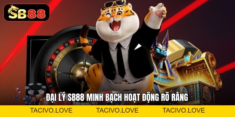 Quyền Lợi Hấp Dẫn Khi Tham Gia Đại Lý Sb88 Năm 2026 - Tacivo